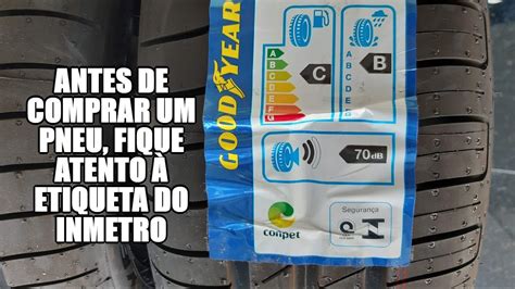 Etiqueta Do Inmetro No Pneu Entenda Sua Import Ncia