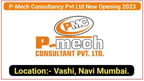 P Mech Consultancy Pvt Ltd New Opening 2023 Civil Engineer Jobs In