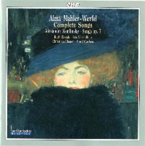 Alma Mahler Werfel Complete Songs Alexander Zemlinsky Songs Op 7