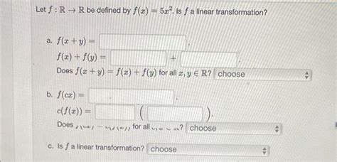 Solved Let F R→r Be Defined By F X 5x2 Is F A Linear