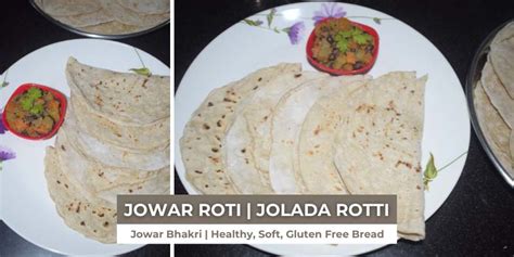 Jowar Roti Jolada Rotti Trendy Angel Kitchen