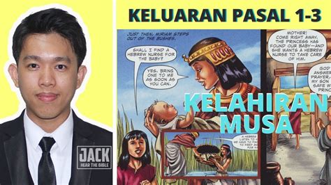 Kitab Keluaran Pasal 1 S D 3 Jack Hear The Bible Acara Rohani