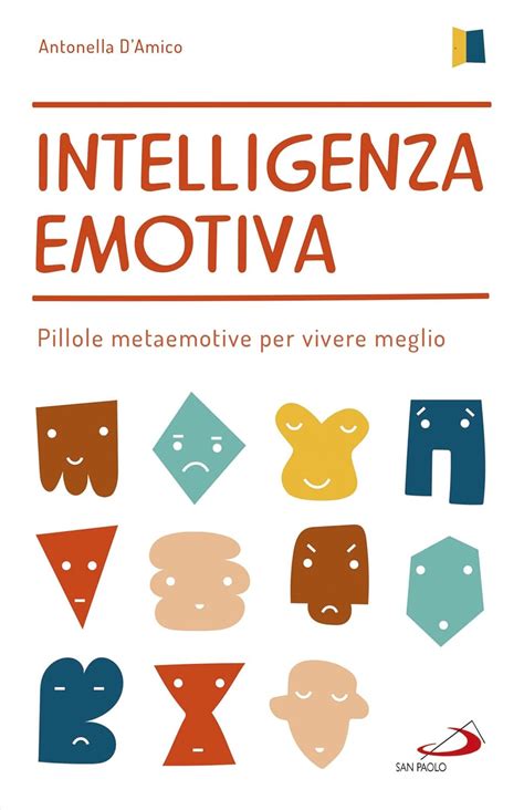 Intelligenza Emotiva Italian Edition Kindle Edition By D Amico