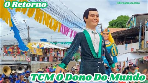 O Retorno Da TCM O Dono Do Mundo Olinda Carnaval 2024 YouTube