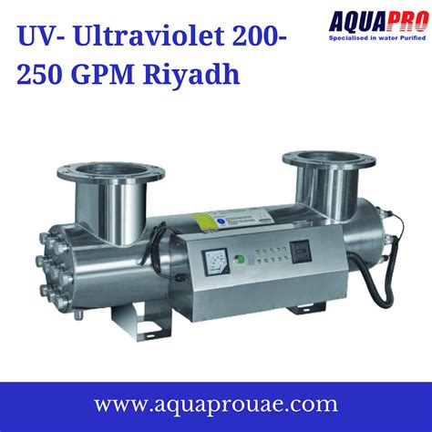 Uv Ultraviolet 200250 Gpm Riyadh Aquapro Medium