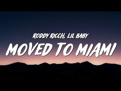 Roddy Ricch Moved To Miami Lyrics Ft Lil Baby Youtube