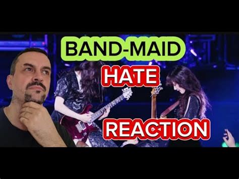 Band Maid Hate Official Live Video Reaction Youtube