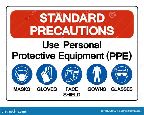 Standard Precautions Use Personal Protective Equipment Ppe Symbol Sign