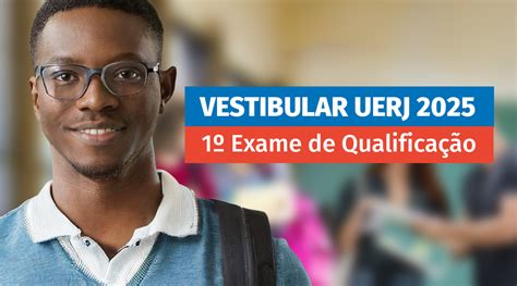 Vestibular Uerj Inscri Es Para Exame De Qualifica O V O At