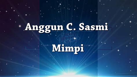 Anggun C Sasmi Mimpi Karaoke Lyric Youtube