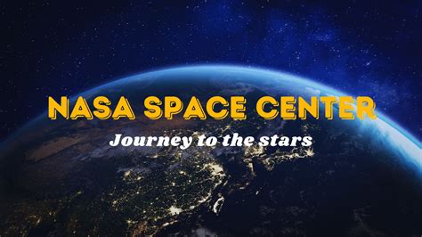 NASA Space Center Tour for School: Journey to the stars