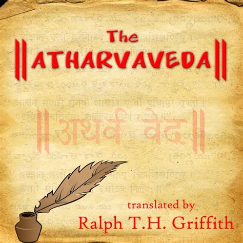 The Atharva Veda by Ralph T.H. Griffith & Maurice Bloomfield on Apple Books