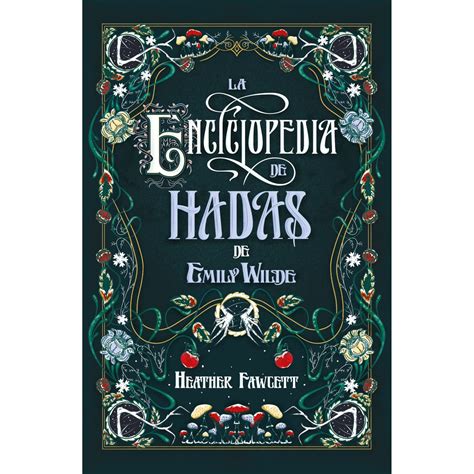 La Enciclopedia De Hadas De Emily Wilde