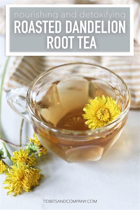 How to Make Nourishing Roasted Dandelion Root Tea - Tidbits