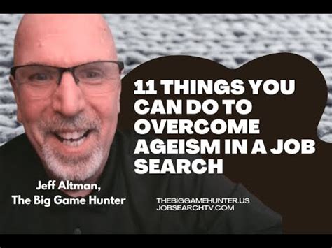 Things You Can Do To Overcome Ageism In A Job Search Youtube