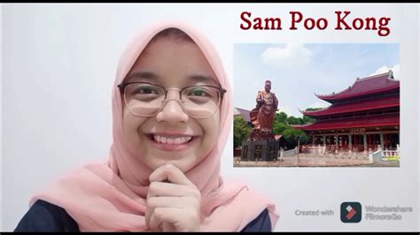 Upj English Assignment Ars Sam Poo Kong The Historical Temple Of