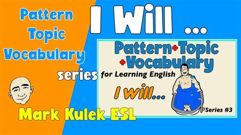 I Will Pattern Topic Vocabulary English Speaking Practice Mark