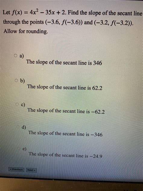 Solved Let F X 4x 2 35x 2 Find The Slope Of The Secant Chegg