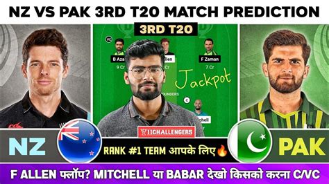 Nz Vs Pak Dream11 Nz Vs Pak Dream11 Team Prediction Newzealand Vs Pakistan T20 Dream11 Team