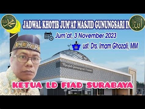 Khutbah Dan Sholat Jum At Di Masjid Gsi Surabaya Dengan Khotib Ust Drs