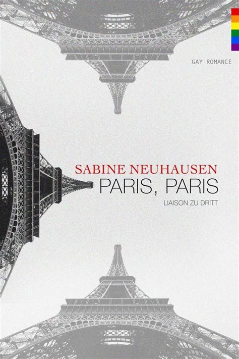 Paris Paris Liaison Zu Dritt Gay Romance Ebook Sabine Neuhausen Bol