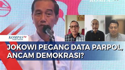 Jokowi Pegang Data Isi Dalam Parpol Dari Intelijen Apa Dampaknya Pada