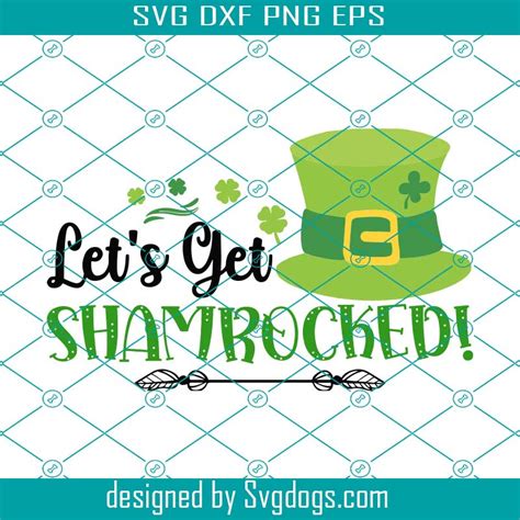 Let S Get Shamrocked Svg St Patricks Day Svg Shamrocked Svg