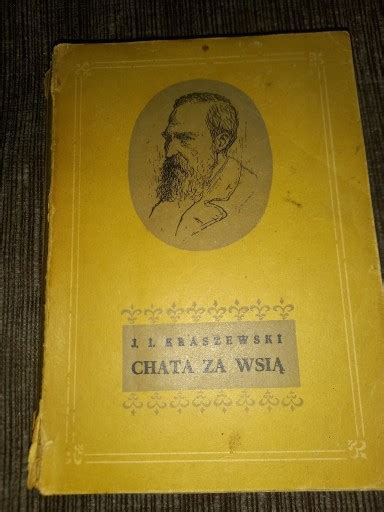 Chata za wsią Józef Ignacy Kraszewski Płock Kup teraz na Allegro