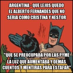 Meme Batman Slaps Robin Argentina Que Lejos Quedo El Alberto