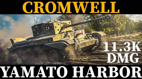 WOT Blitz Cromwell B 11 3k Dmg Yamato Harbor Big Boss YouTube