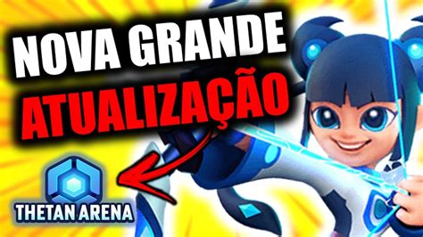 THETAN ARENA VAI MELHORAR NOVA ATUALIZAÇÃO YouTube