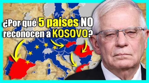 Reconoce la UNIÓN EUROPEA a KOSOVO como país INDEPENDIENTE YouTube