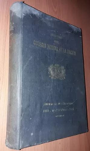 Historia Del Colegio Militar De La Naci N Volumen A O En Venta