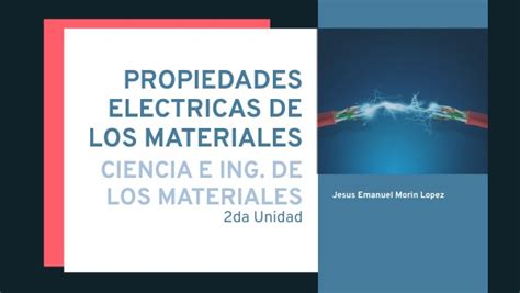 Propiedades Electricas De Los Materiales