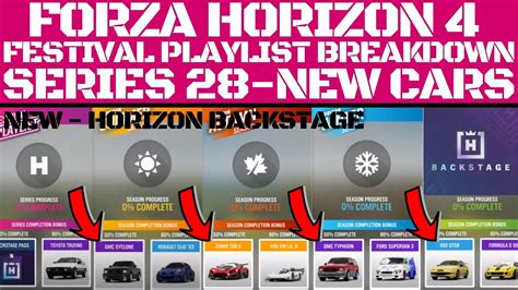 FORZA HORIZON 4 Series 28 NEW CARS HORIZON BACKSTAGE Festival Playlist