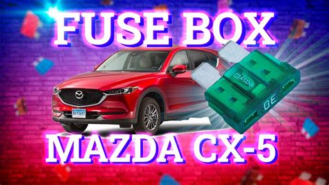 2020 Mazda CX 5 4WD Fuse Box Diagrams