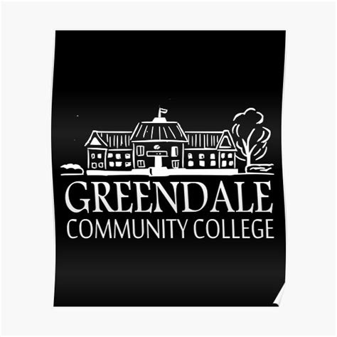 Greendale Community College Poster For Sale By Kader4 Redbubble