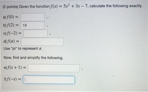 Solved 2 Points Given The Function F X 5x2 3x 7