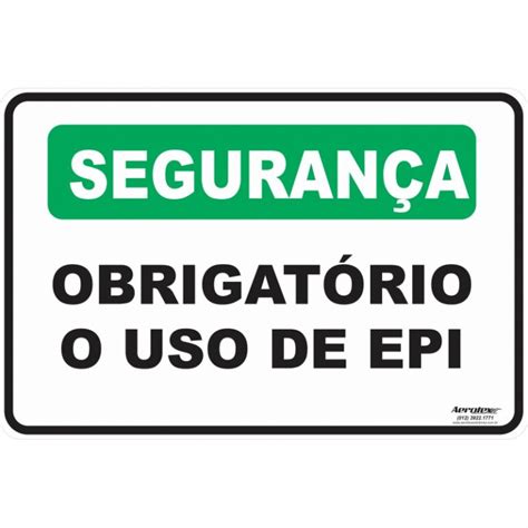 Placa Seguran A Obrigat Rio O Uso De Epi