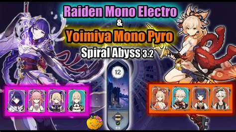 Raiden Mono Electro And Yoimiya Mono Pyro Spiral Abyss Floor