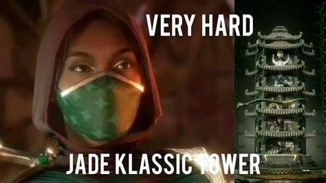 Mk11 Jade Klassic Tower On Very Hard No Rounds Matches Lost Youtube