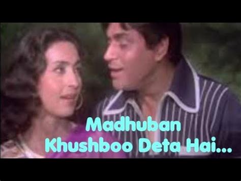 Madhuban Khushboo Deta Hai Youtube