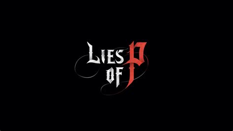 Lies of P comparte un nuevo tráiler con motivo de Gamescom 2023 Locos