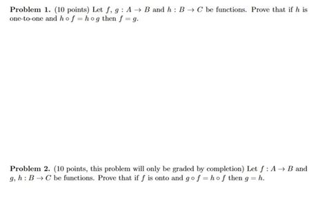 Solved Problem 1 10 Points Let F G A→b And H B→c Be