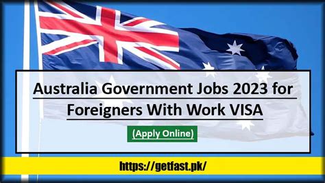 Australia Government Jobs 2023 For Foreigners With Work VISA GetFast Pk