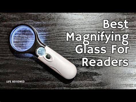 Best Magnifying Glass For Readers SCHUBERT Magnifying Glass With LED