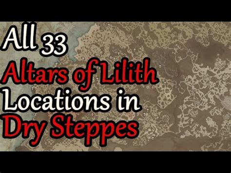 Diablo All Altars Of Lilith Locations In The Dry Steppes Youtube