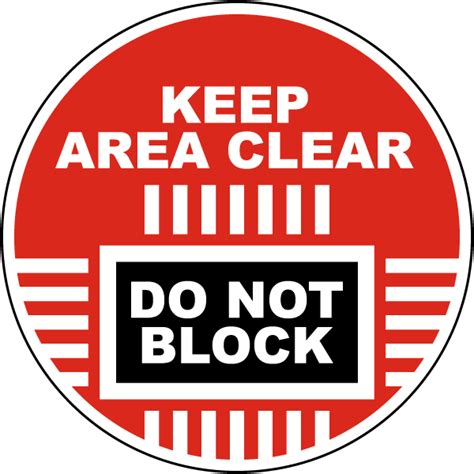 Keep Area Clear Do Not Block Floor Sign Get 10 Off Now