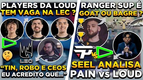 Coach Da G Revela Detalhes Da Loud Seel Analisa Pain Vs Loud Super