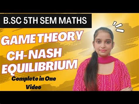 B Sc 5th Sem Maths Ch Nash Equilibrium By Jyoti Chaudhary